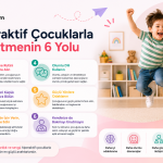Hiperaktif Çocuklarla Baş Etmenin 6 Yolu