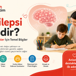 Epilepsi Nedir? Öğretmenler İçin Temel Bilgiler